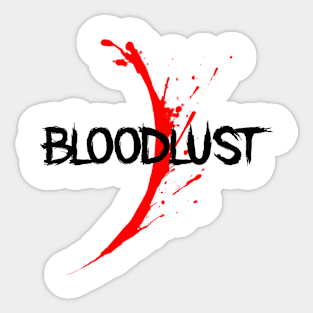 Bloodlust/ Death Metal Design Sticker